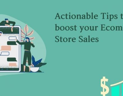 Actionable Tips to Boost Your Ecommerce Sales